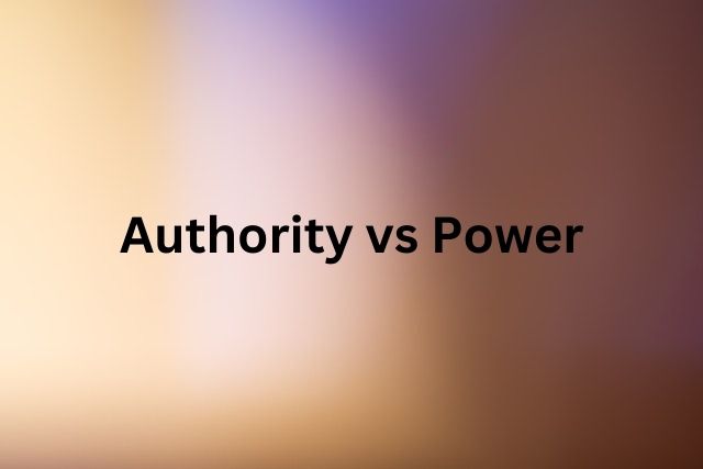 Authority vs Power