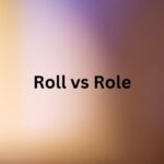 Roll vs Role